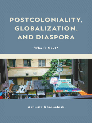 cover image of Postcoloniality, Globalization, and Diaspora